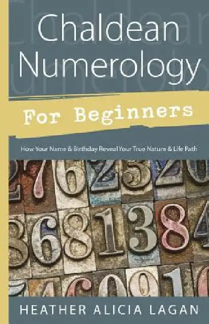 Chaldean Numerology for Beginners (English, Heather Alicia Lagan)