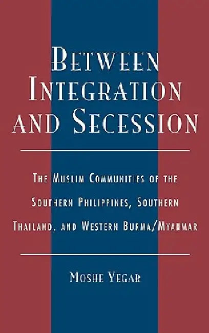 Between Integration and Secession (English, Moshe Yegar)