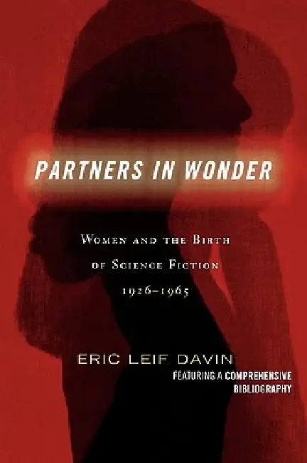 Partners in Wonder (English, Eric Leif Davin)