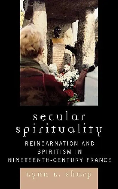 Secular Spirituality (English, Lynn L. Sharp)