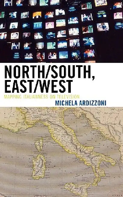 North/South, East/West (English, Michela Ardizzoni)