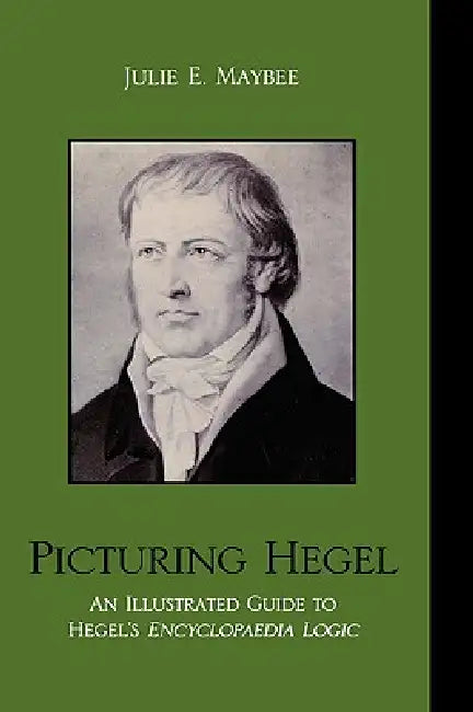 Picturing Hegel (English, Julie E. Maybee)