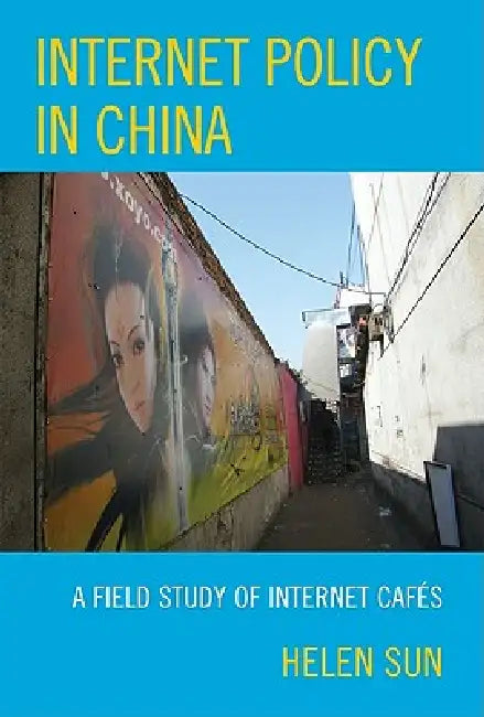 Internet Policy in China (English, Helen Sun)