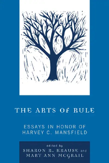 Arts of Rule (English, Sharon R. Krause | Mary Ann McGrail | Adam Schulman)