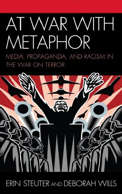 At War with Metaphor (English, Erin Steuter | Deborah Wills)