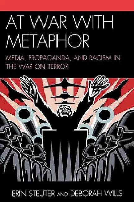 At War with Metaphor (English, Erin Steuter | Deborah Wills)