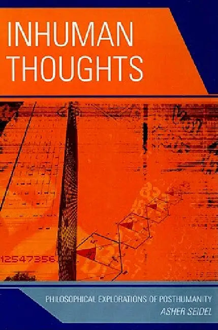 Inhuman Thoughts (English, Asher Seidel)