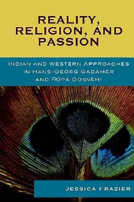 Reality, Religion, and Passion (English, Jessica Frazier)