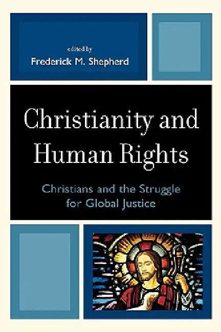 Christianity and Human Rights (English, Thomas Bamat | Patrick Byrne | Dana Dillion)