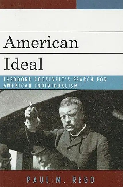 American Ideal (English, Paul M. Rego)