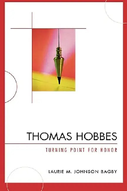 Thomas Hobbes (English, Laurie M. Johnson Bagby)
