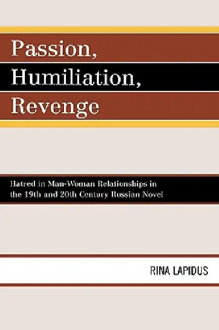 Passion, Humiliation, Revenge (English, Rina Lapidus)