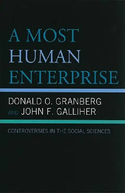 Most Human Enterprise (English, Donald O. Granberg | John Galliher)