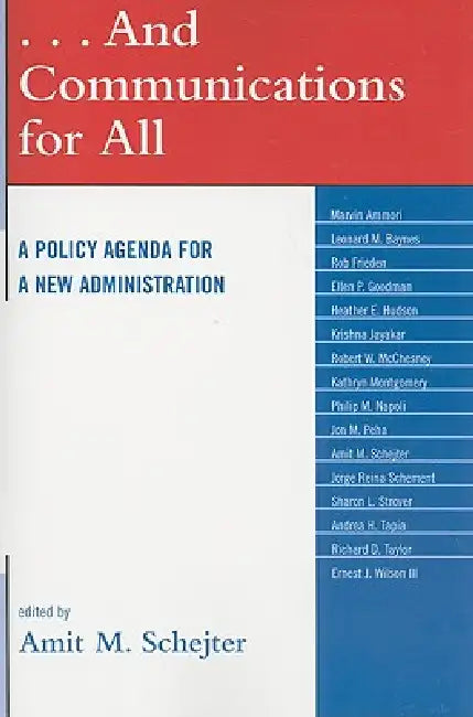 . . . and Communications for All (English, Marvin Ammori | Leonard M. Baynes | Robert M. Frieden)