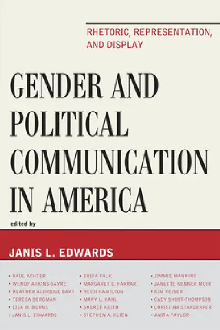 Gender and Political Communication in America (English, Janis L. Edwards | Paul Achter | Wendy Atkins-Sayre)
