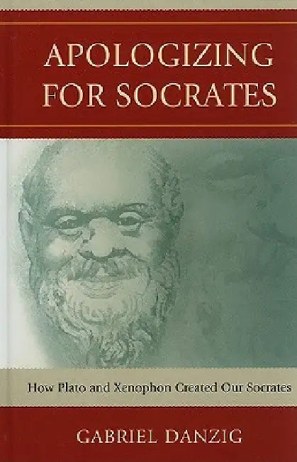 Apologizing for Socrates (English, Gabriel Danzig)