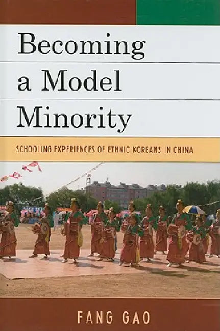 Becoming a Model Minority (English, Fang Gao)