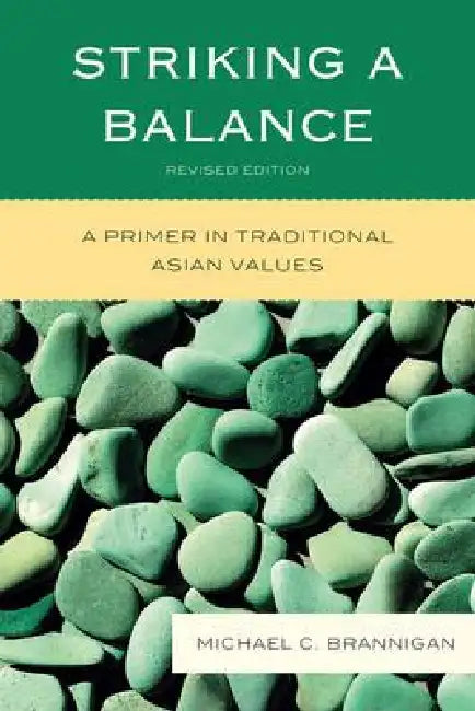 Striking a Balance (English, Michael C. Brannigan)