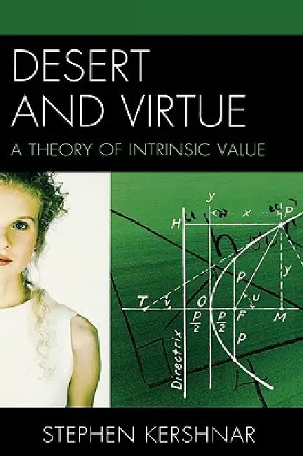 Desert and Virtue (English, Stephen Kershnar)