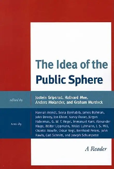 The Idea of the Public Sphere (English, Hannah Arendt | Seyla Benhabib | James Bohman)