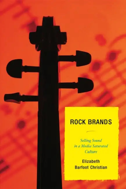 Rock Brands (English, Elizabeth Barfoot Christian | Jeremy V. Adolphson | Bob Batchelor)
