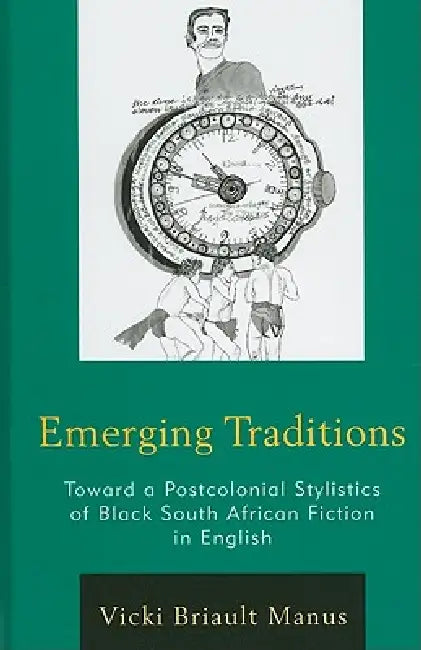 Emerging Traditions (English, Vicki Briault Manus)