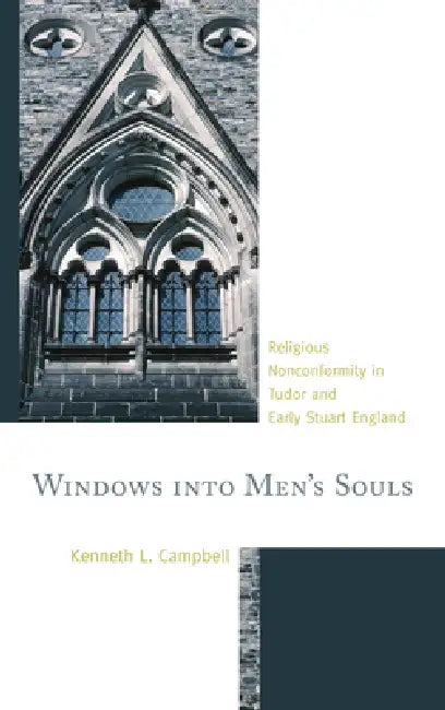 Windows into Men's Souls (English, Kenneth L. Campbell)