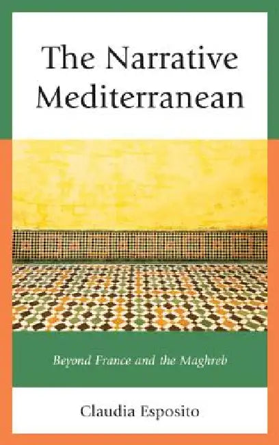 Narrative Mediterranean (English, Claudia Esposito)