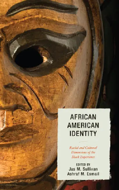 African American Identity (English, Jas M. Sullivan | Ashraf Esmail | Frank C. Worrell)