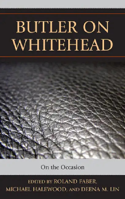 Butler on Whitehead (English, Jeffrey a. Bell | Vikki Bell | Judith Butler)