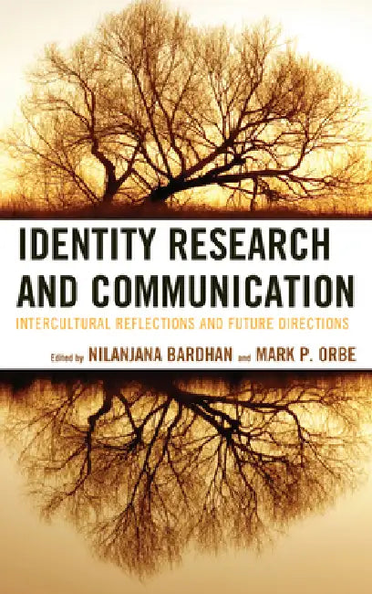 Identity Research and Communication (English, Nilanjana Bardhan | Mark P. Orbe | Brenda J. Allen)