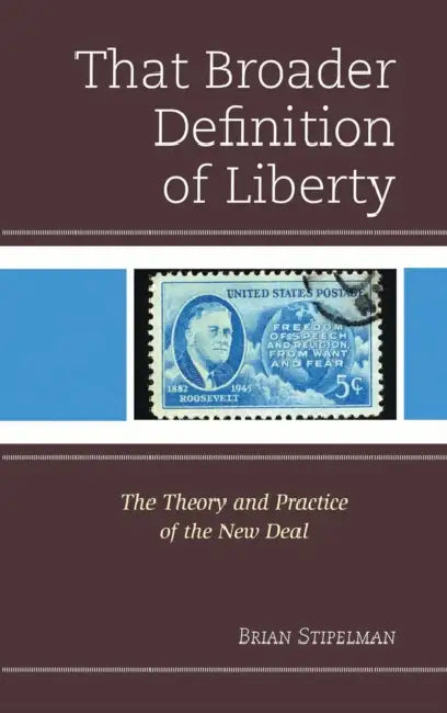 That Broader Definition of Liberty (English, Brian Stipelman)