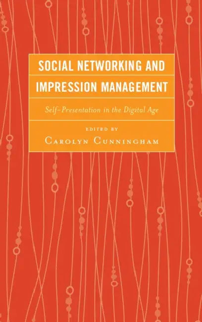 Social Networking and Impression Management (English, Nicholas Brody | Daniel C. Davis | Bruce E. Drushel)