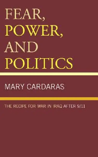 Fear, Power, and Politics (English, Mary Cardaras)