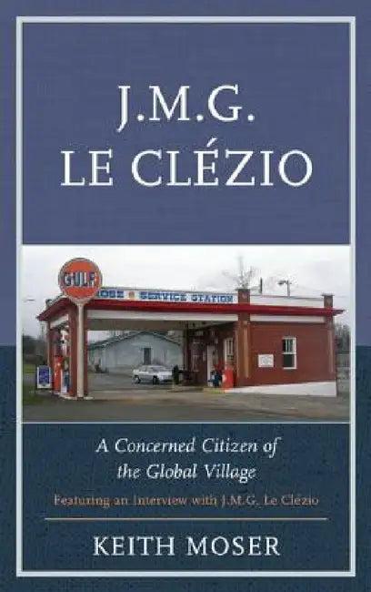 J.M.G. Le Clézio (English, Keith Moser)