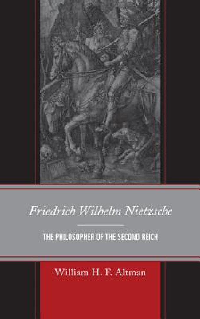 Friedrich Wilhelm Nietzsche (English, William H. F. Altman)