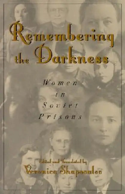 Remembering the Darkness (English, Veronica Shapovalov)