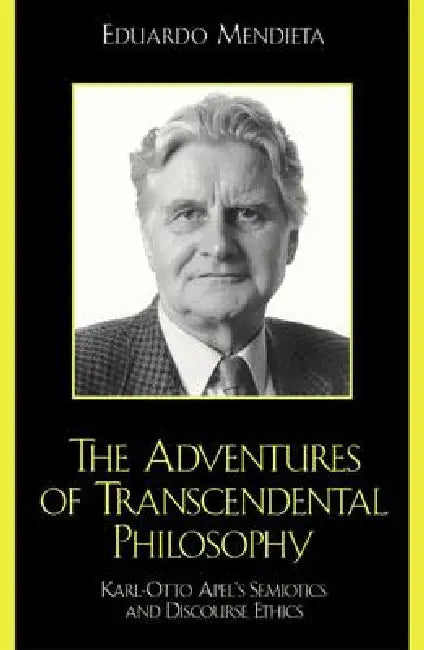 Adventures of Transcendental Philosophy (English, Eduardo Mendieta)