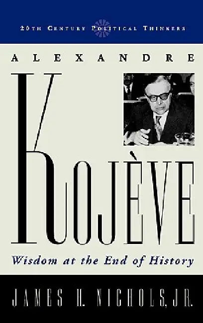Alexandre Kojeve (English, James H. Nichols Jr)