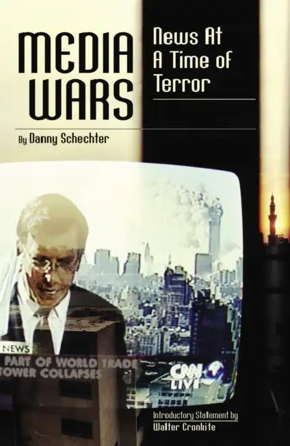 Media Wars (English, Danny Schechter | Walter Cronkite)