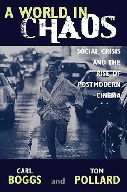 World in Chaos (English, Carl Boggs | Thomas Pollard)
