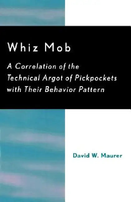 Whiz Mob (English, David W. Maurer)