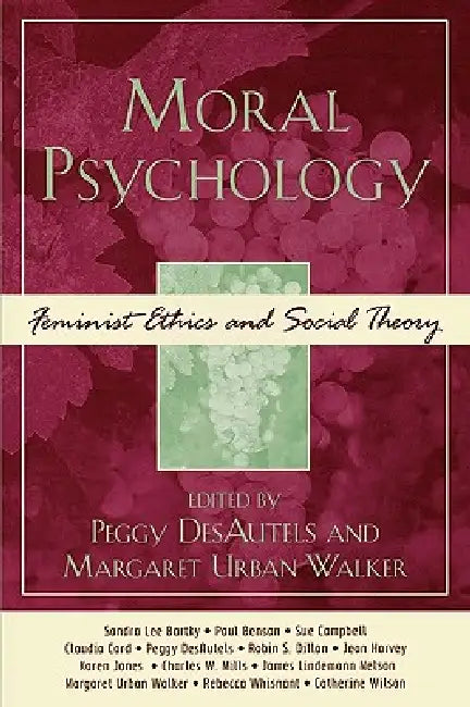 Moral Psychology (English, Sandra Lee Bartky | Paul Benson | Sue Campbell)