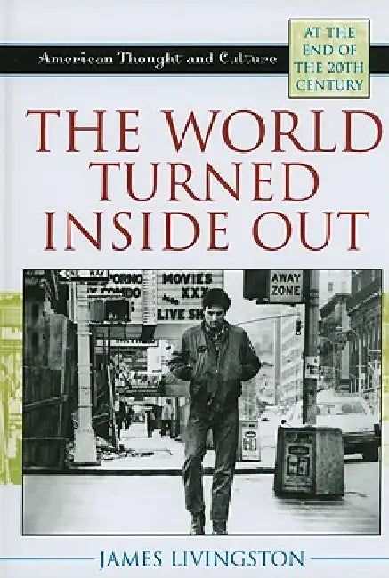 World Turned Inside Out (English, James Livingston)