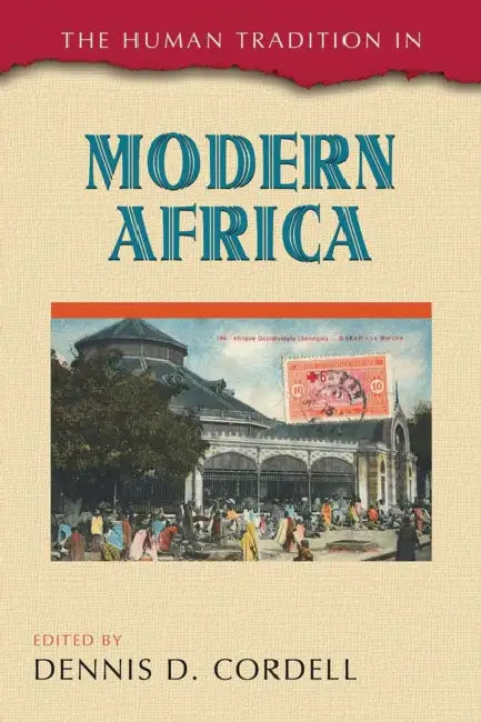 Human Tradition in Modern Africa (English, Dennis D. Cordell)