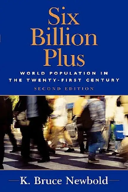 Six Billion Plus (English, K. Bruce Newbold)