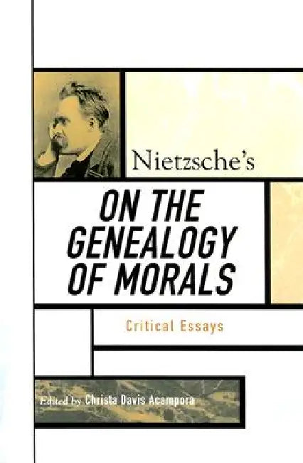 Nietzsche's On the Genealogy of Morals (English, Keith Ansell-Pearson | Babette Babich | Eric Blondel)