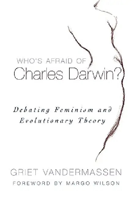Who's Afraid of Charles Darwin? (English, Griet Vandermassen | Margo Wilson)