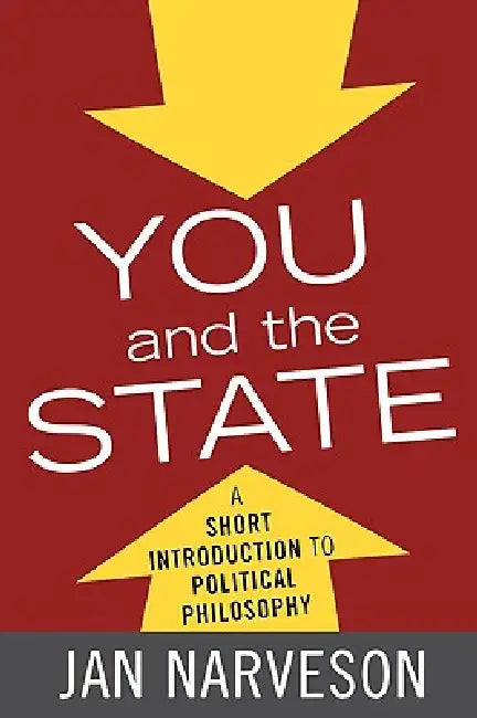 You and the State (English, Jan Narveson)