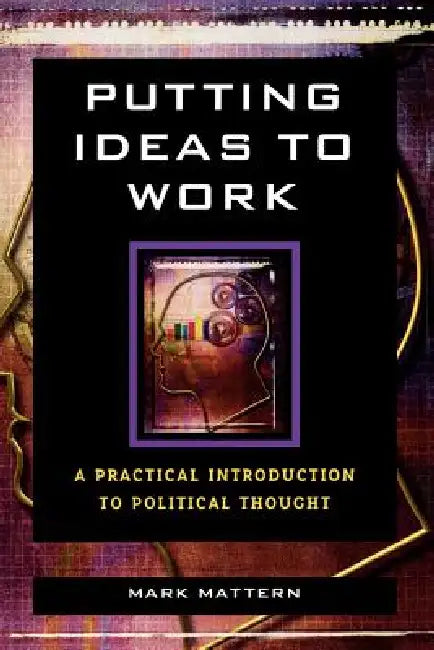 Putting Ideas to Work (English, Mark Mattern)